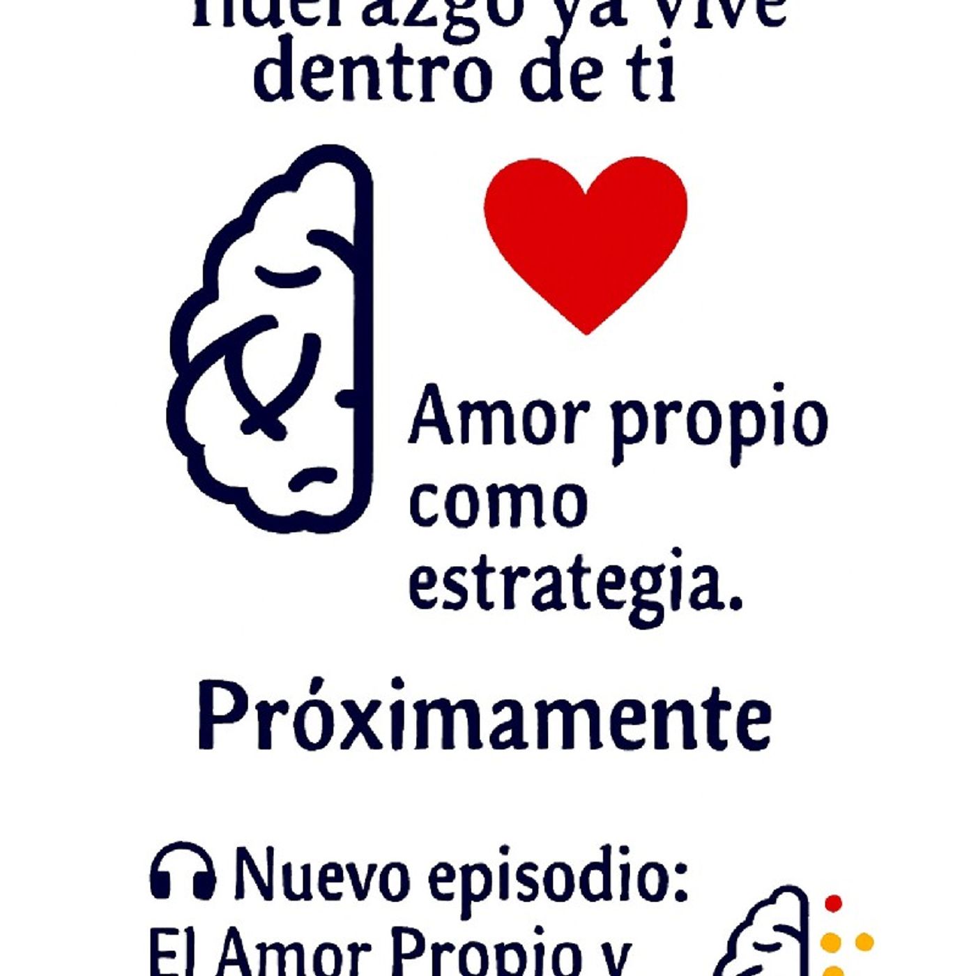 El Amor Propio en Liderazgo Femenino episode artwork