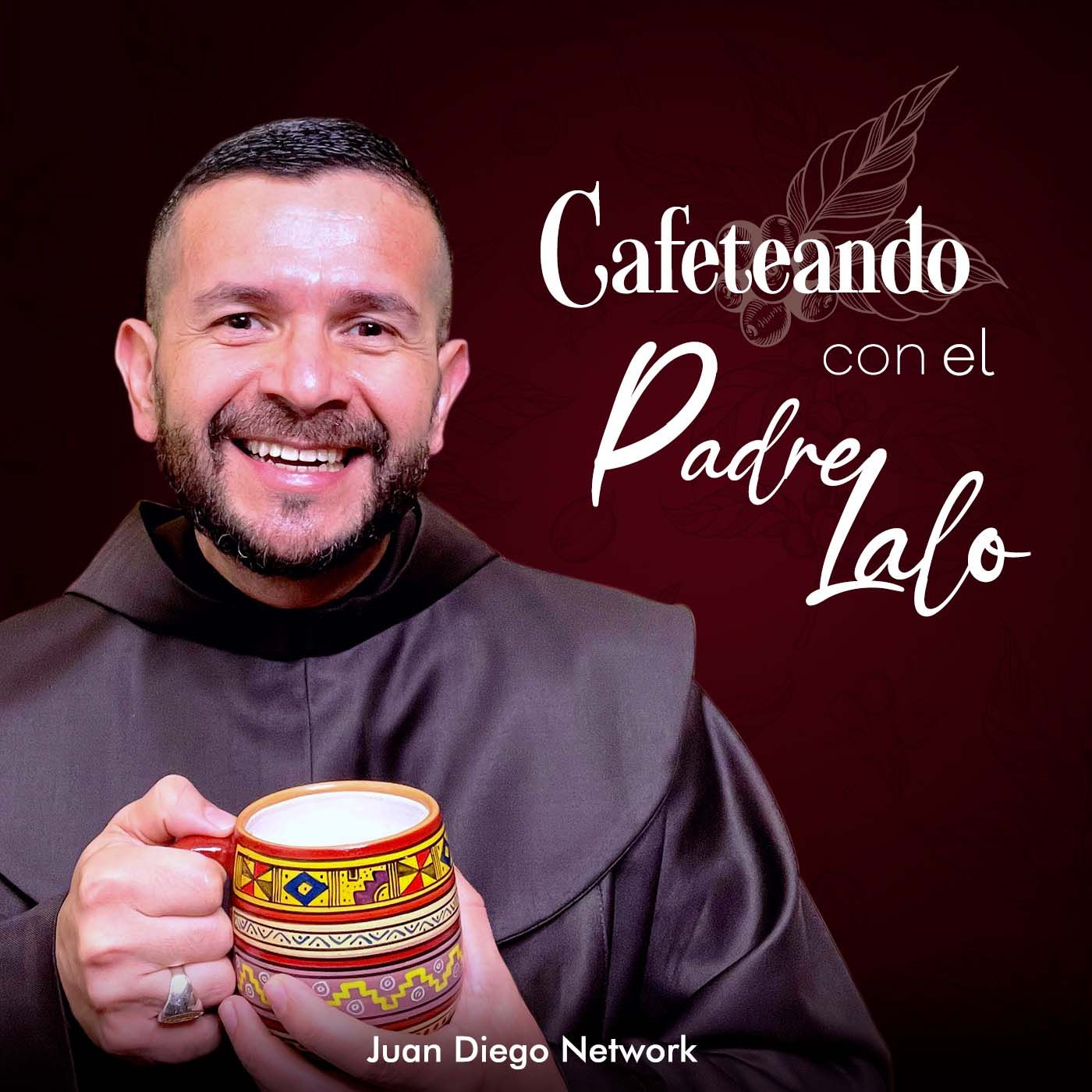Cafeteando con el Padre Lalo podcast artwork