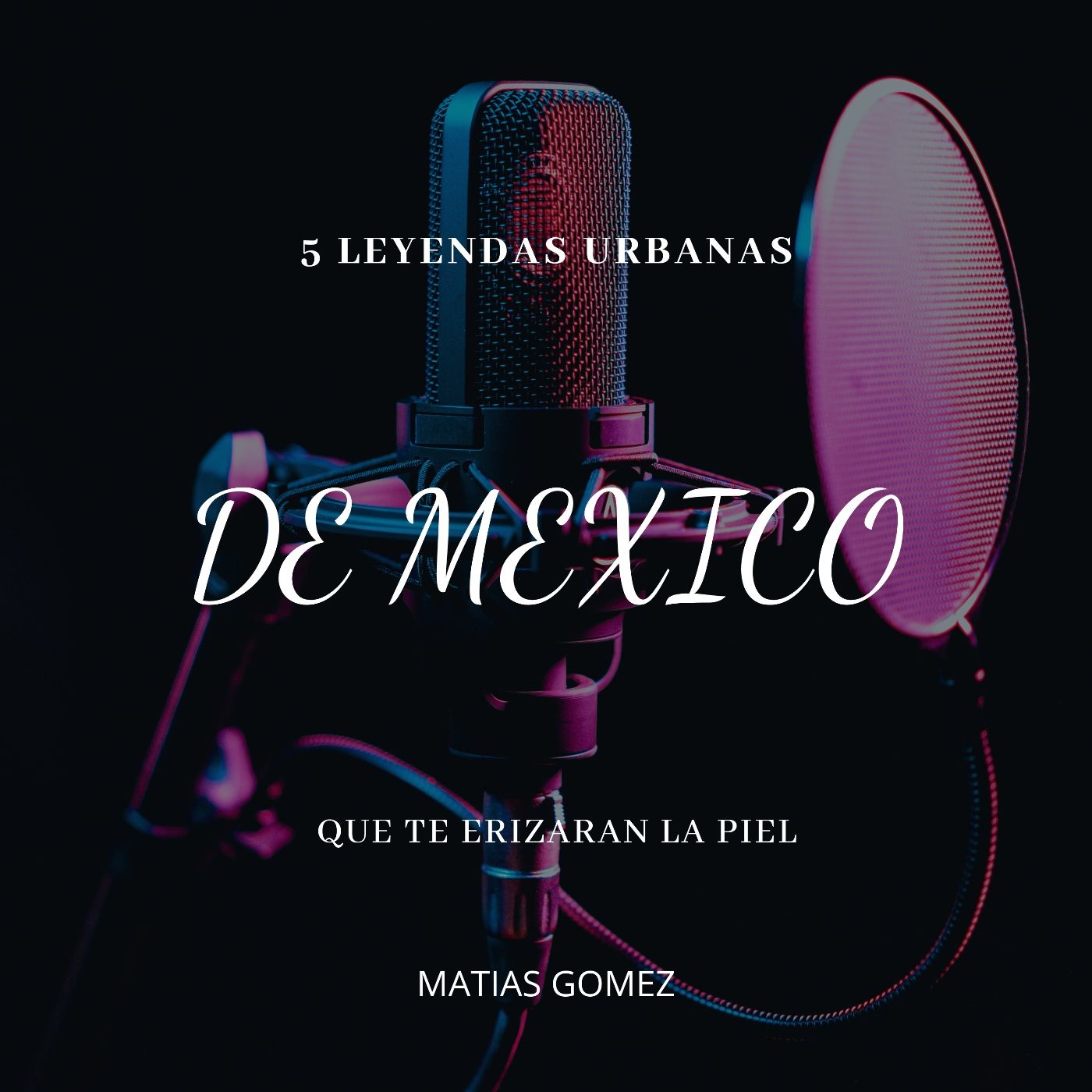 5 leyendas urbanas de mexico que te erizan la piel episode artwork