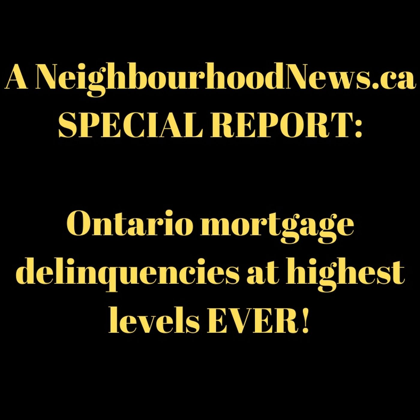 SPECIAL REPORT: Ontario Mortgage Delinquencies at HIGHEST levels ever! episode artwork