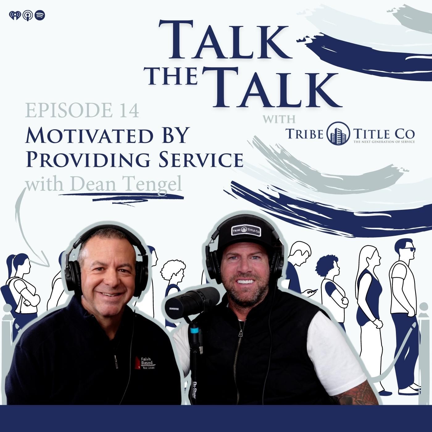 14: Motivated by Providing Service 14: Motivated by Providing Service