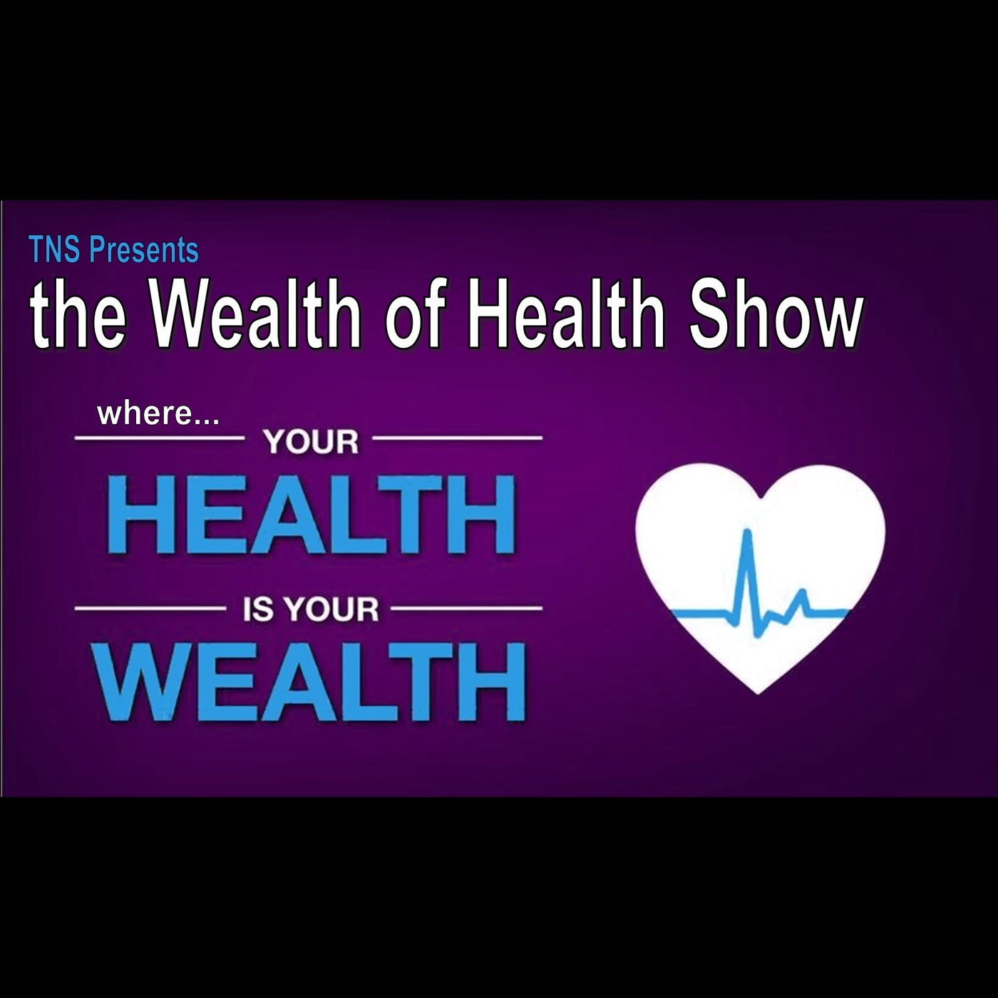 The Wealth of Health Show podcast artwork