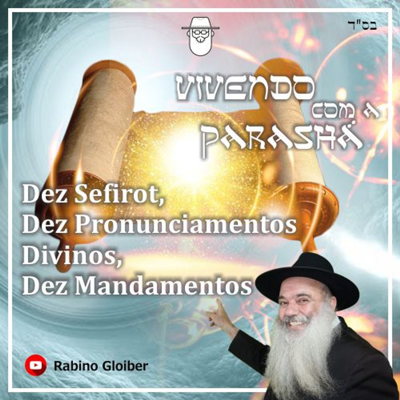 Vivendo com a Parashá