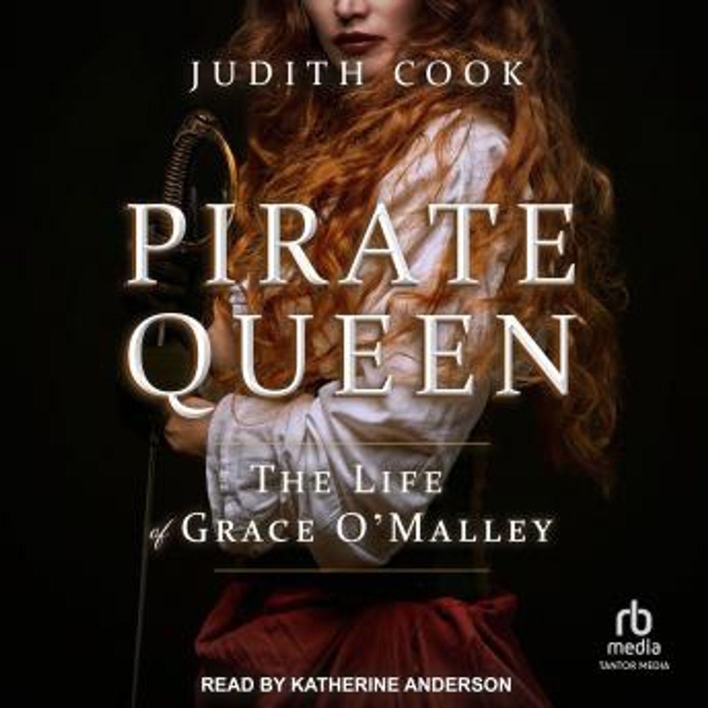 Pirate Queen: The Life of Grace O'Malley by Judith Cook episode artwork