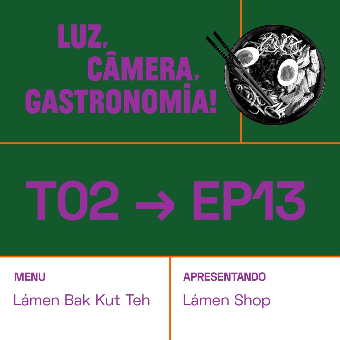 Luz, Câmera, Gastronomia!
