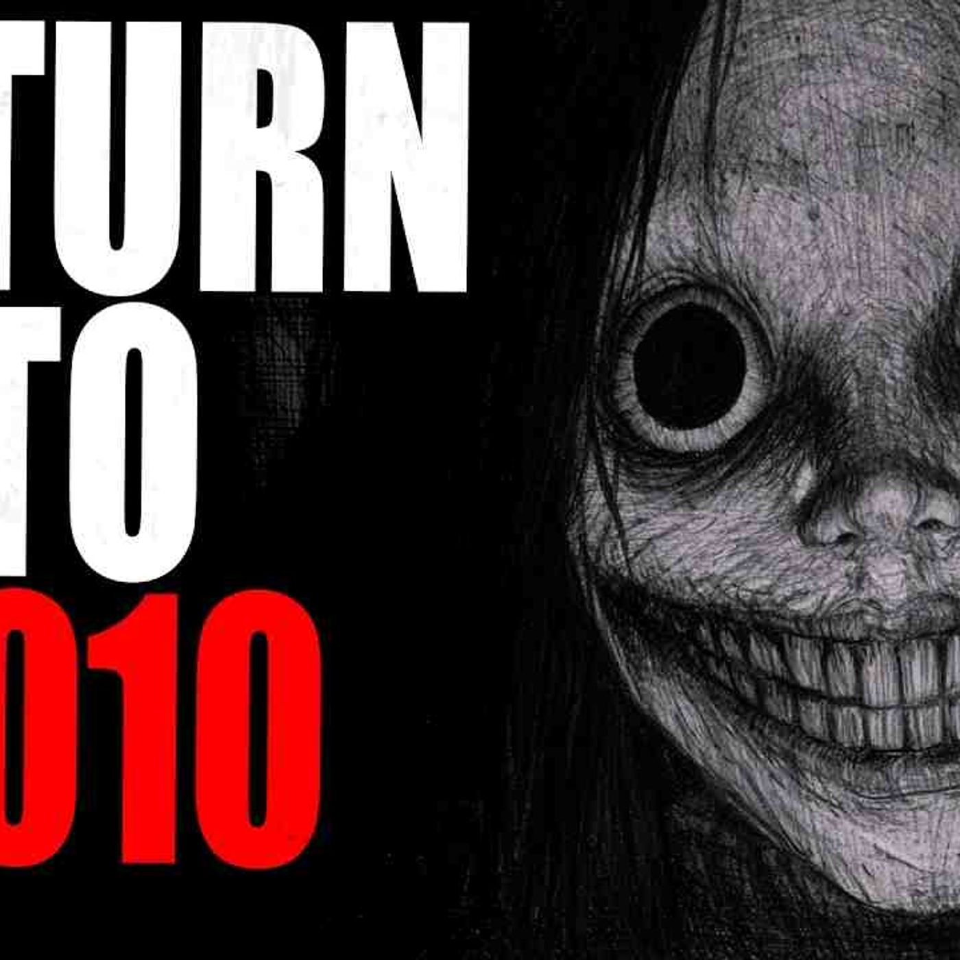 Return to Creepypasta from 2010 _ Creeypasta Compilation episode artwork