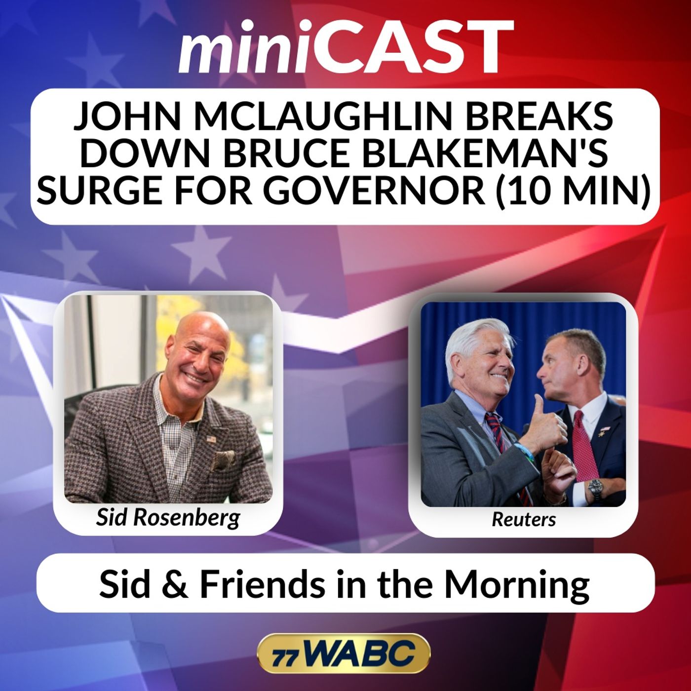 John McLaughlin Breaks Down Bruce Blakeman's Surge for Governor (10 min) | 07-16-26 episode artwork