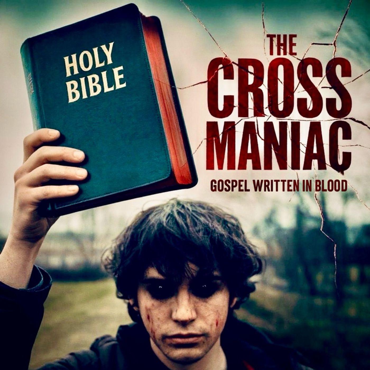 LXXXVII: Gospel Written in Blood | The Cross Maniac - Dyonathan Celestrino
