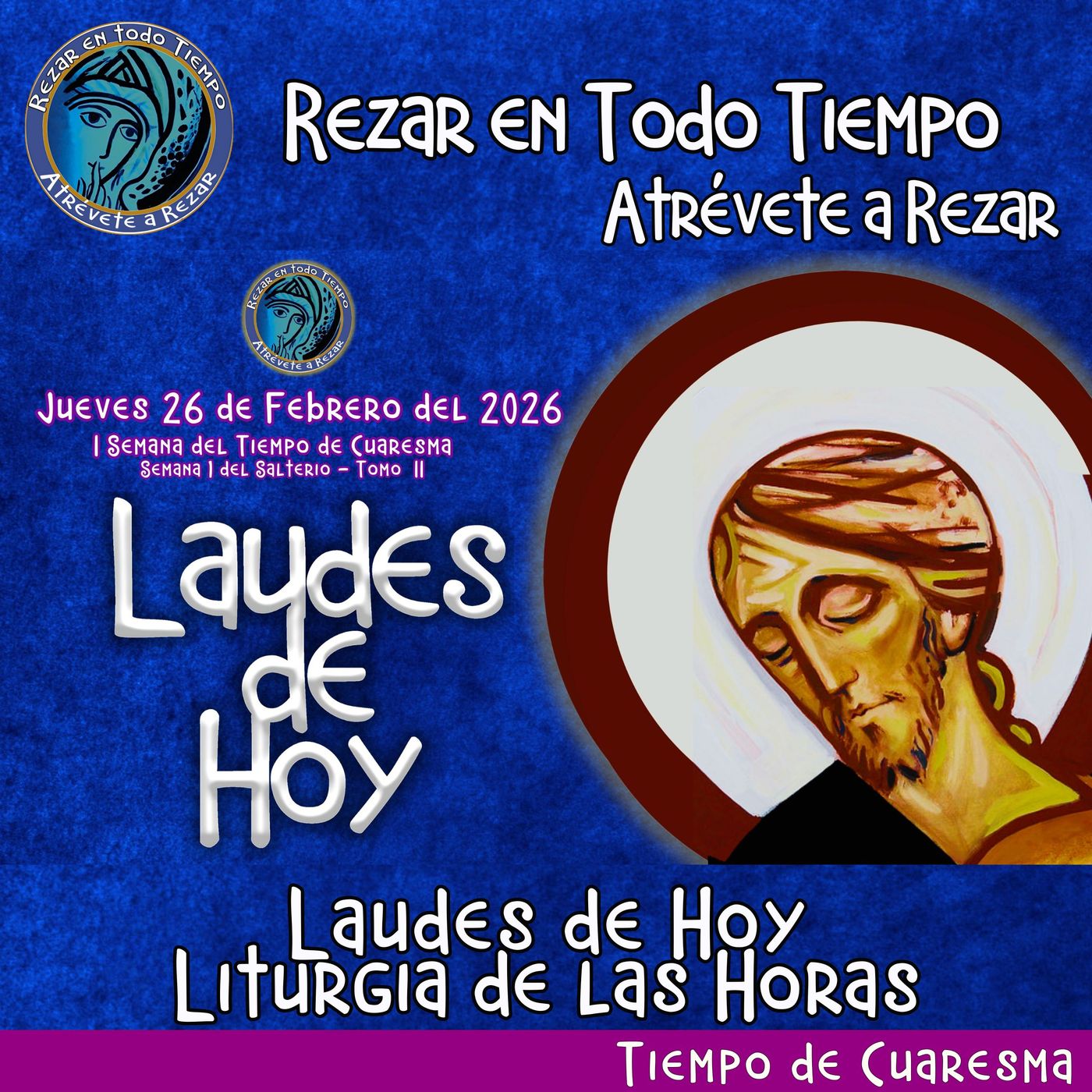 Laudes del dia de hoy. LAUDES DEL DIA DE HOY JUEVES 26 DE FEBRERO 2026 ✟ Liturgia de las Horas ✟ CAMINO NEOCATECUMENAL. episode artwork
