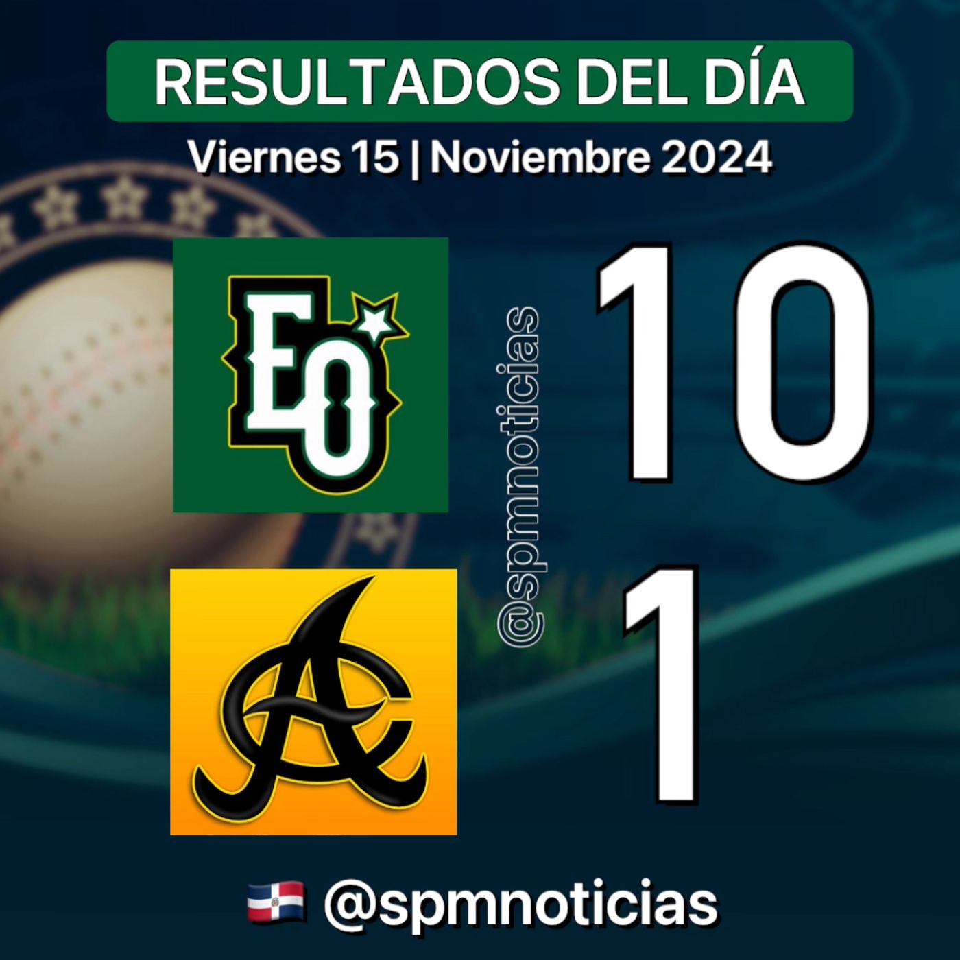 FINAL ✅ Estrellas Orientales 10 ❌ Águilas Cibaeñas 1 (15-11-2024)