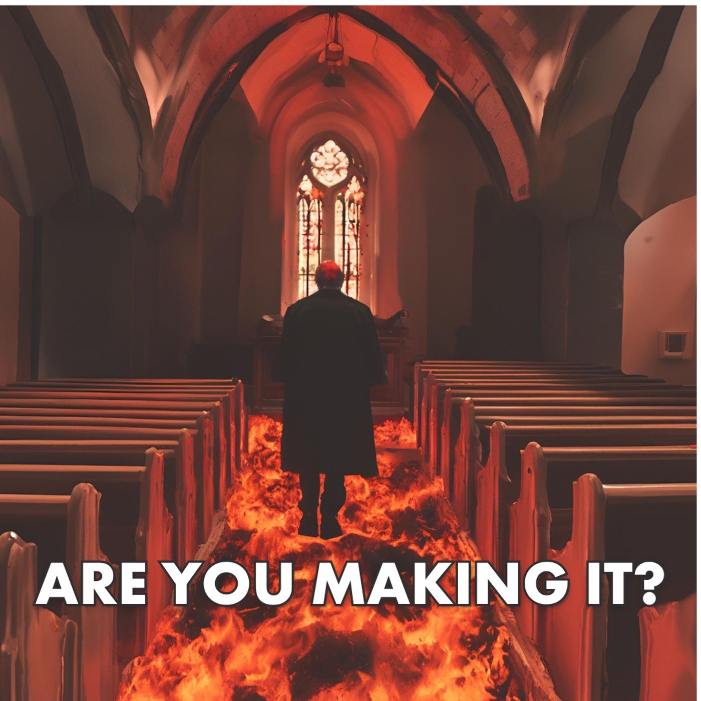 There Will Be Churchgoers in Hell