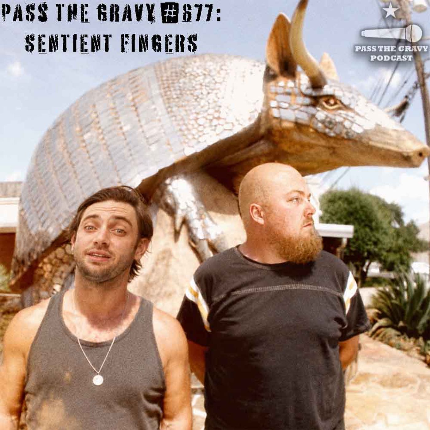 Pass The Gravy #677: Sentient Fingers episode artwork