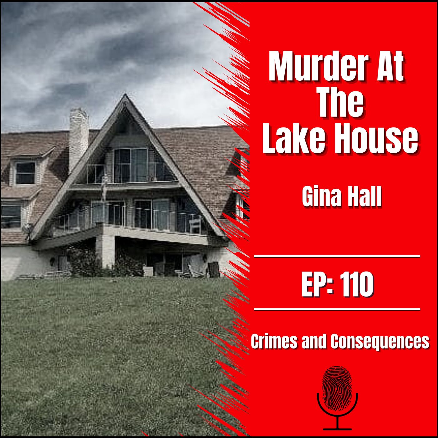EP110: Murder At The Lake House