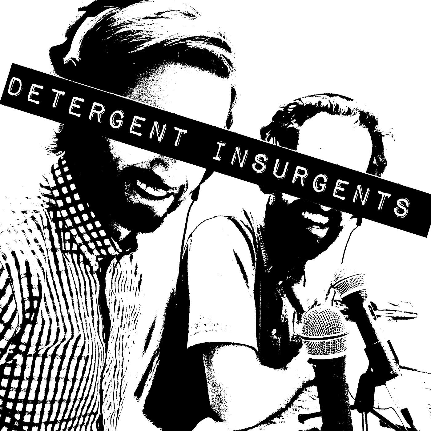 Detergent Insurgents Podcast