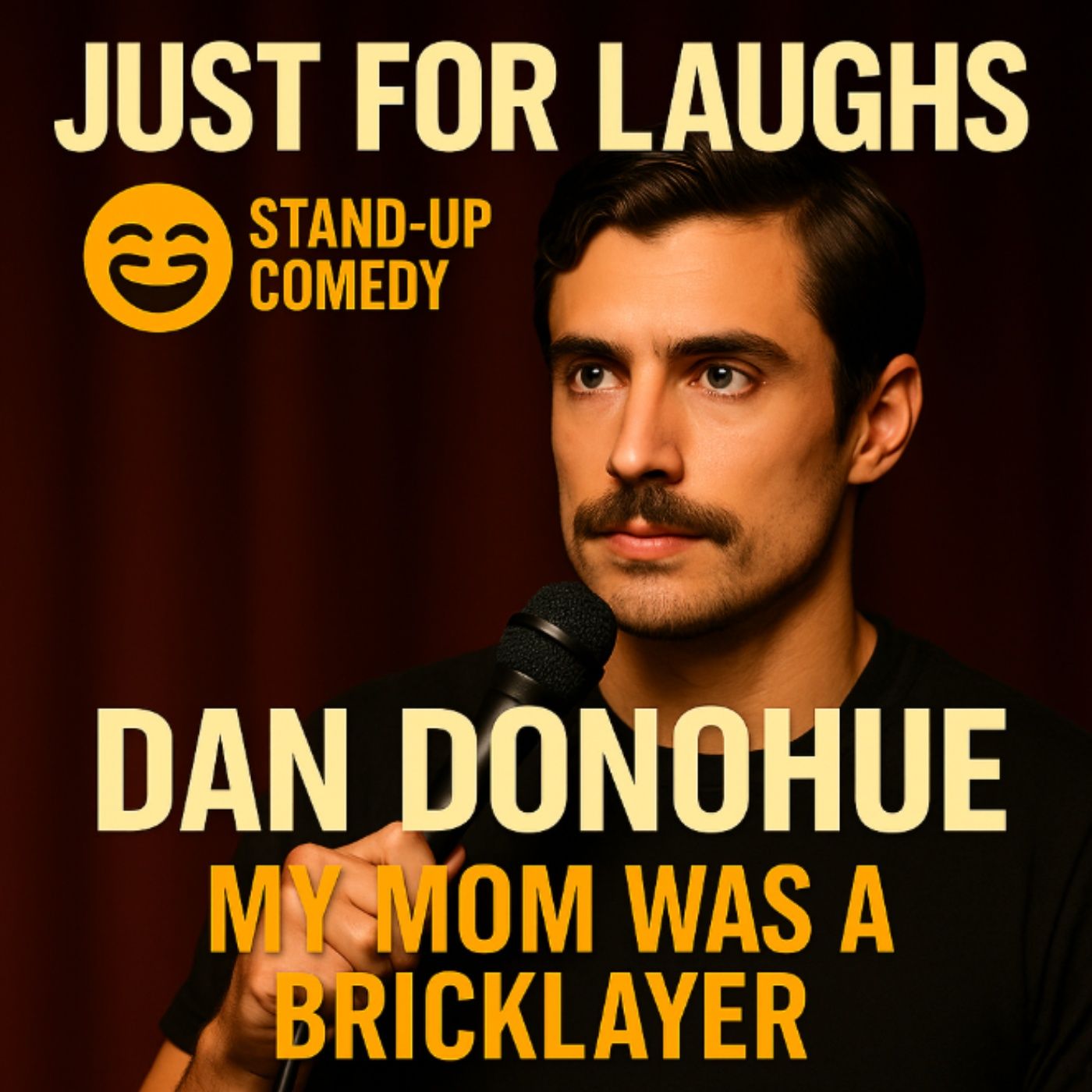 Dan Donohue – My Mom Was a Bricklayer (Standup Comedy)