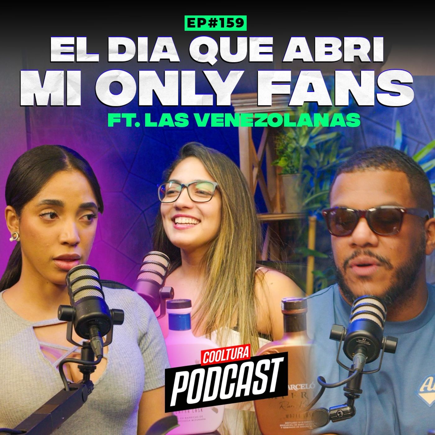 EP. 159 - EL DIA QUE ABRI MI ONLY FANS ft. Las Venezolanas episode artwork