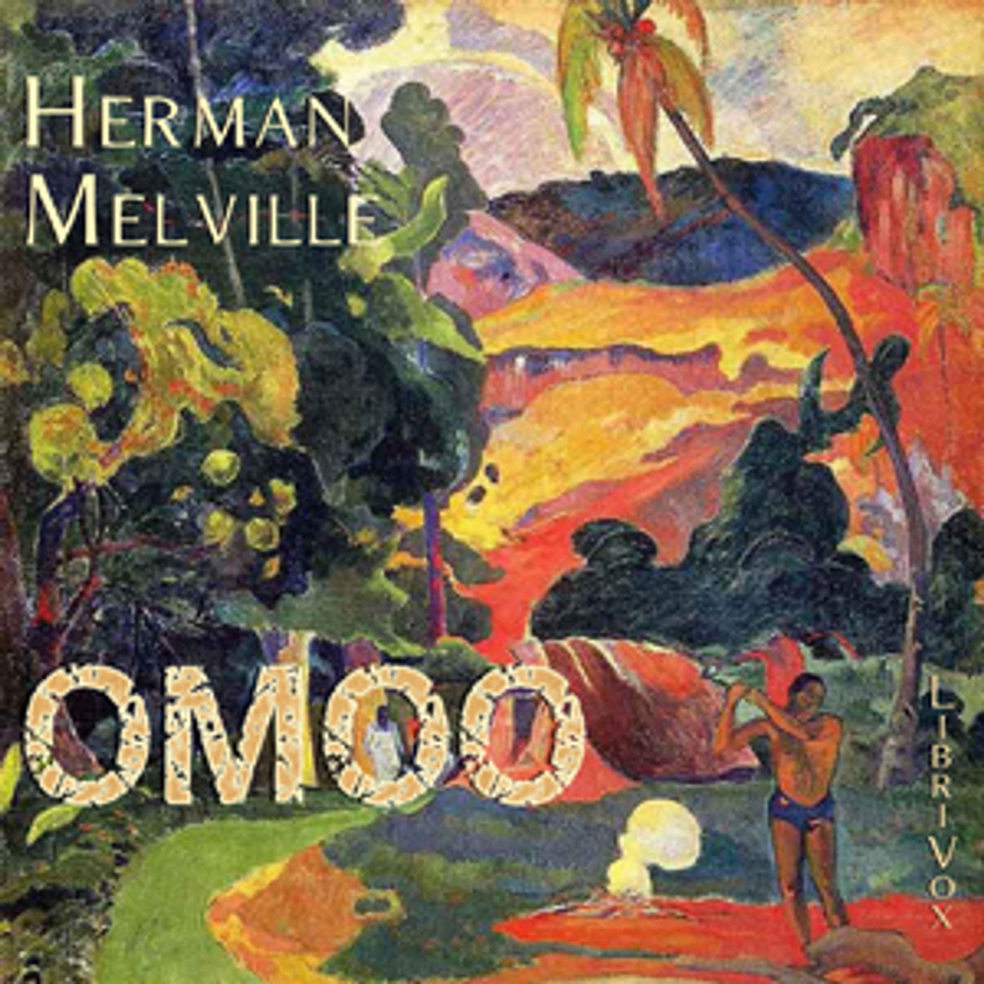 Omoo: A Narrative of Adventures in the South Seas podcast artwork