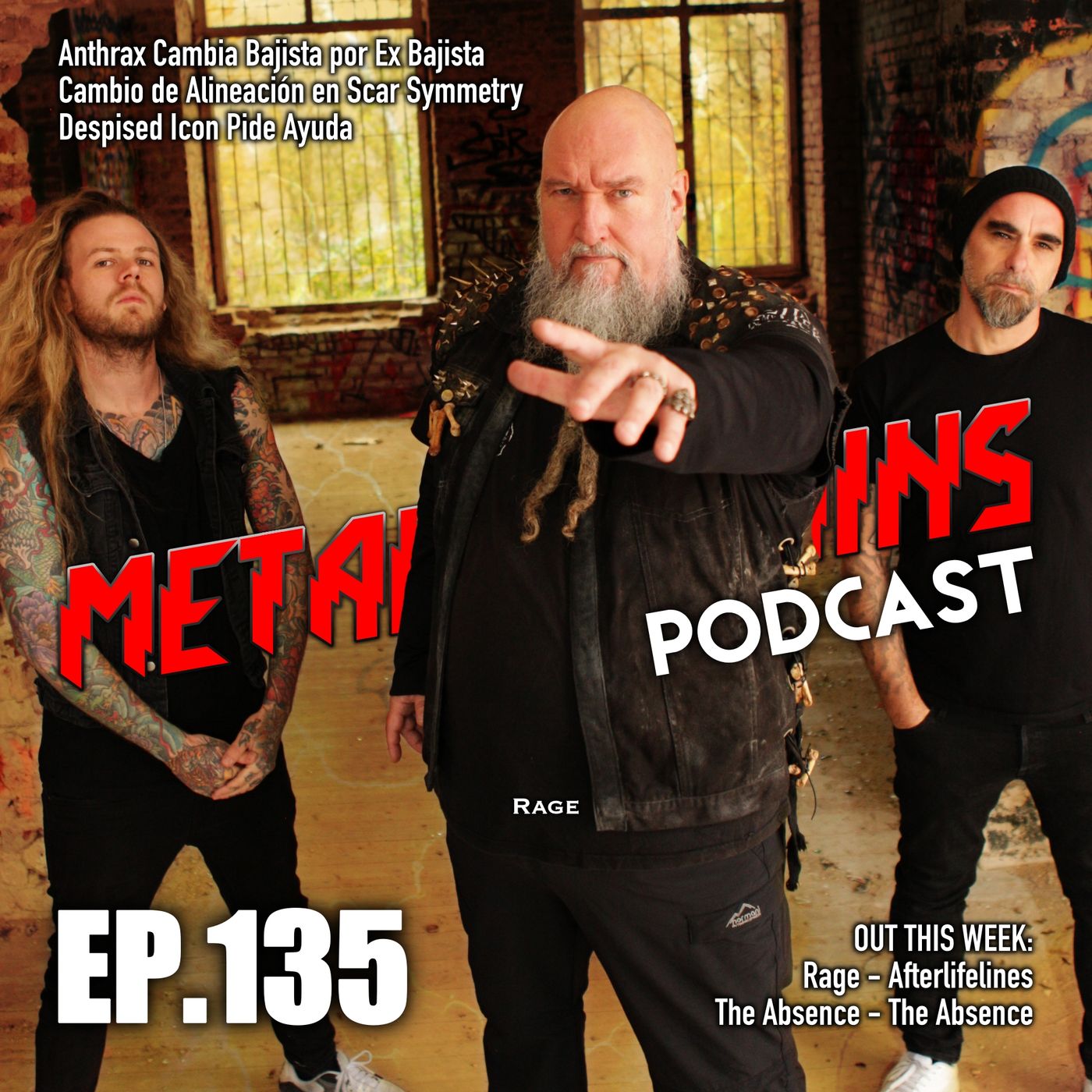 Miembro Fundador Vuelve A Anthrax; Reseñas: Rage, The Absence [MRP135] episode artwork