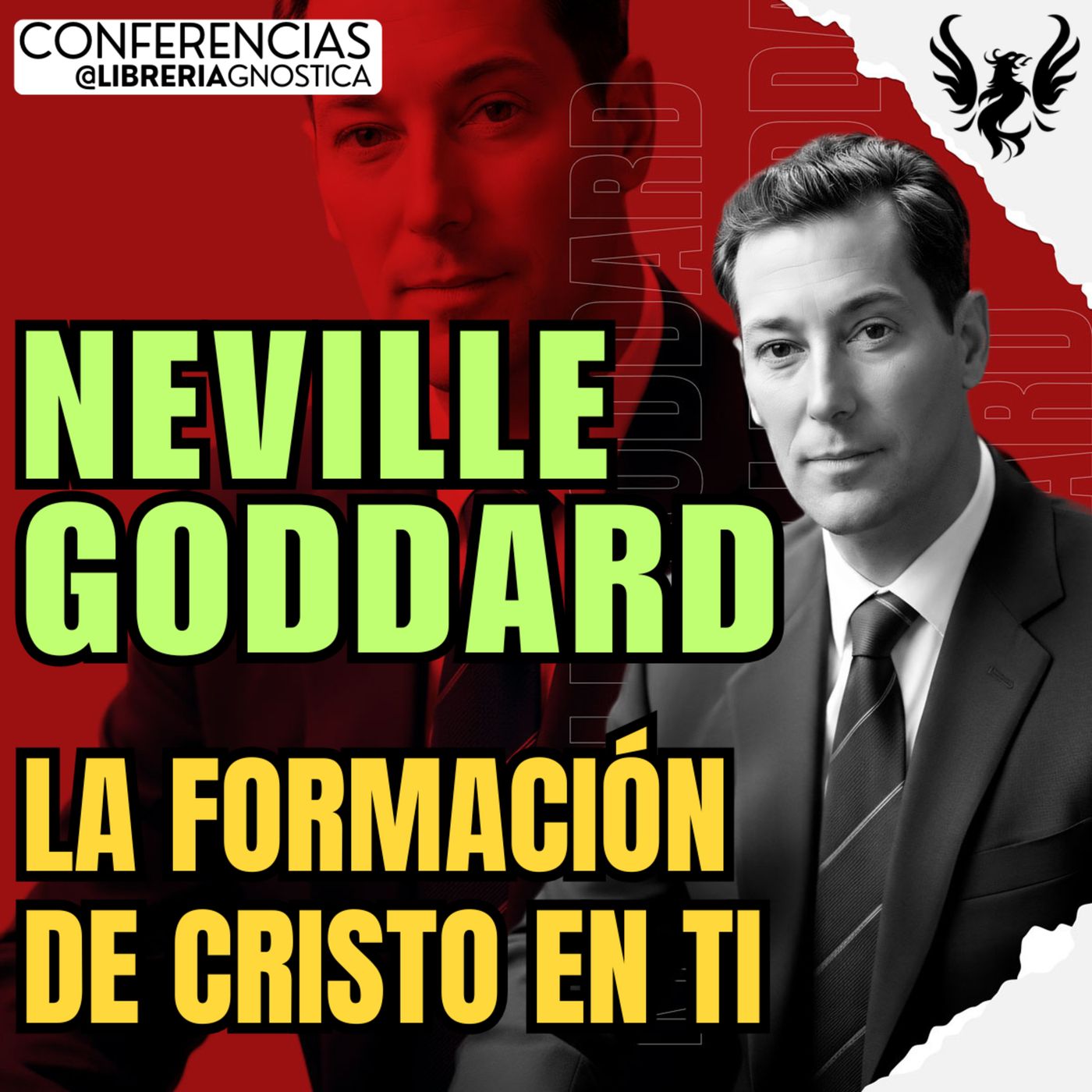 NEVILLE GODDARD ❯ La Formacion de Cristo en Ti ❯ 🔥 Conferencia Completa 💫 Ley de la Asuncion episode artwork