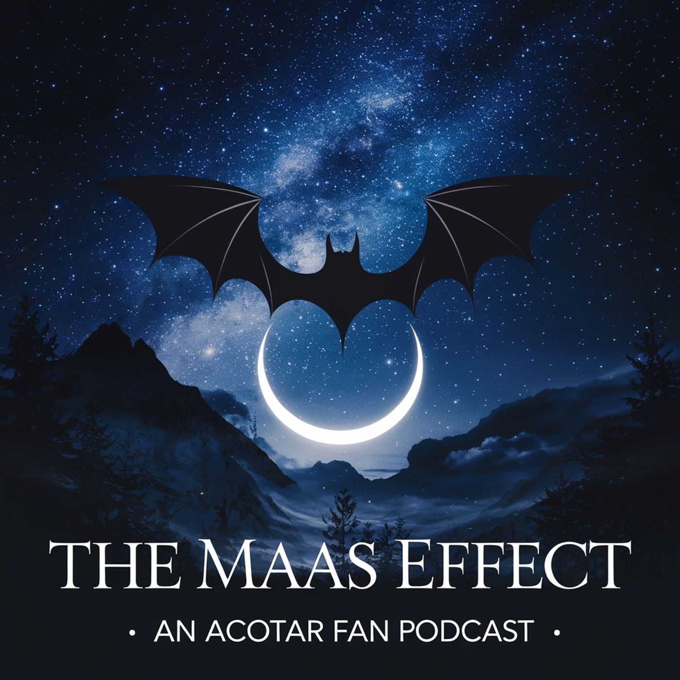 Fandom Fuel: The Maas Effect - An ACOTAR Fan Podcast