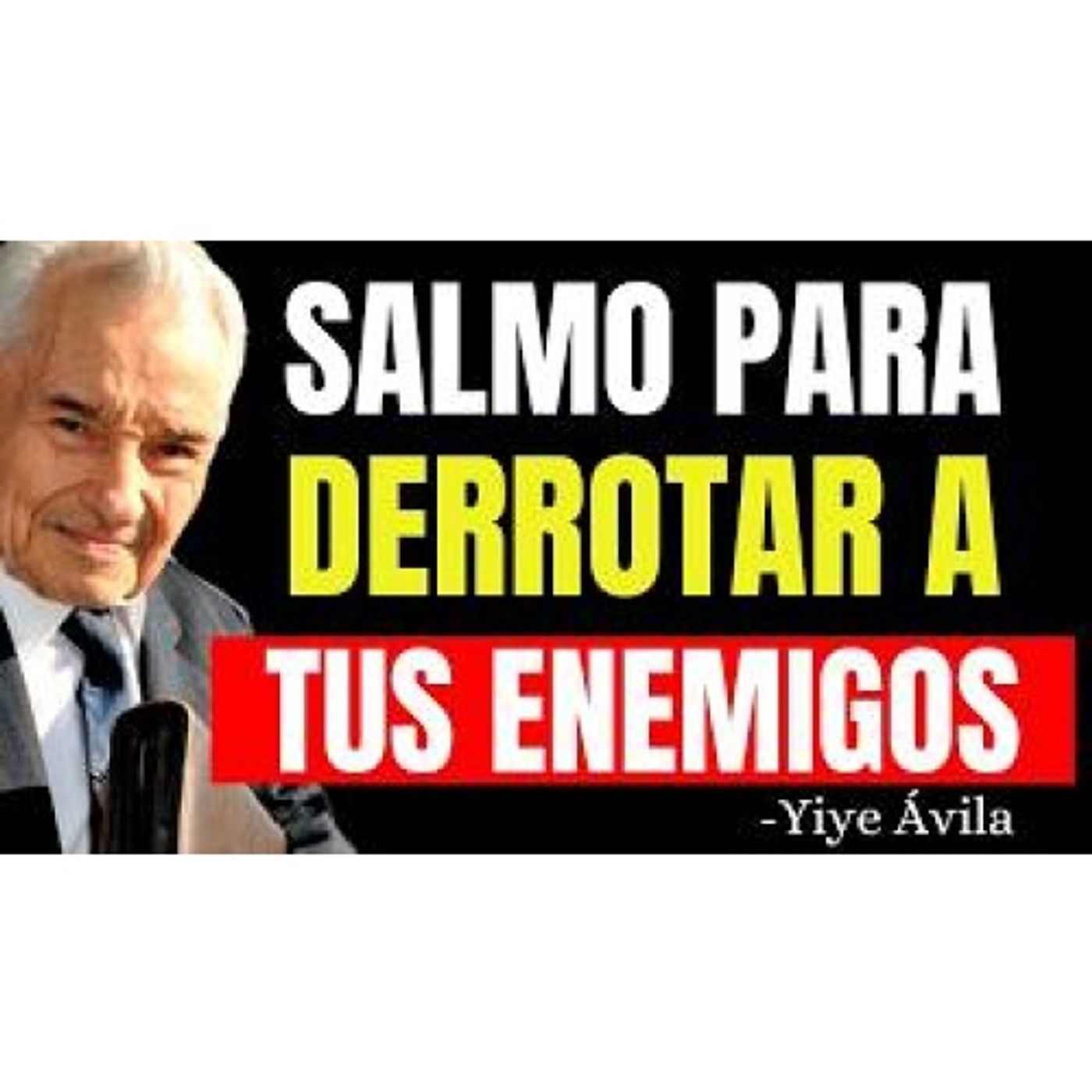 REPITE ESTE SALMO Y TUS ENEMIGOS SERÁN DERROTADOS PARA SIEMPRE - Predicas Cristianas
