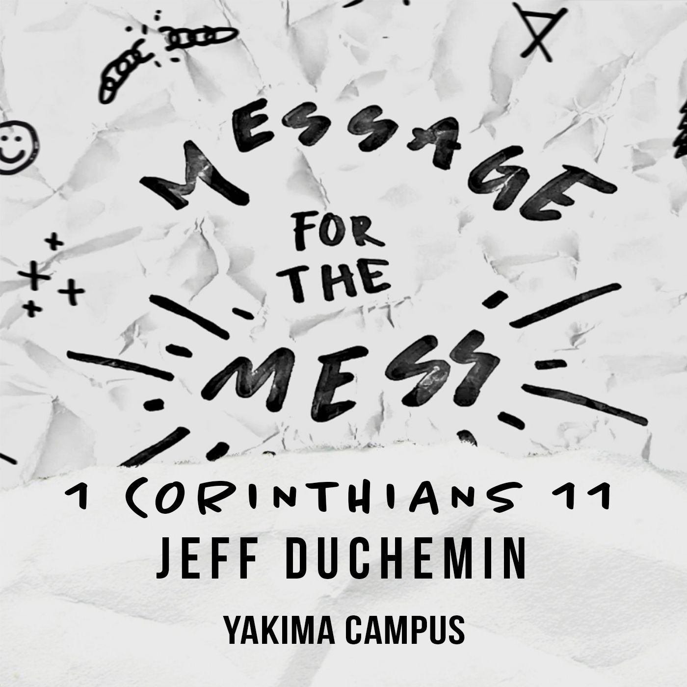 Message for the Mess | 1 Corinthians 11 episode artwork