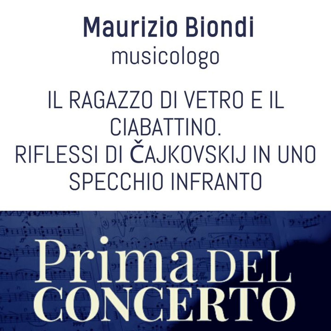 Prima del concerto - conferenze dedicate ai grandi capolavori della musica classica