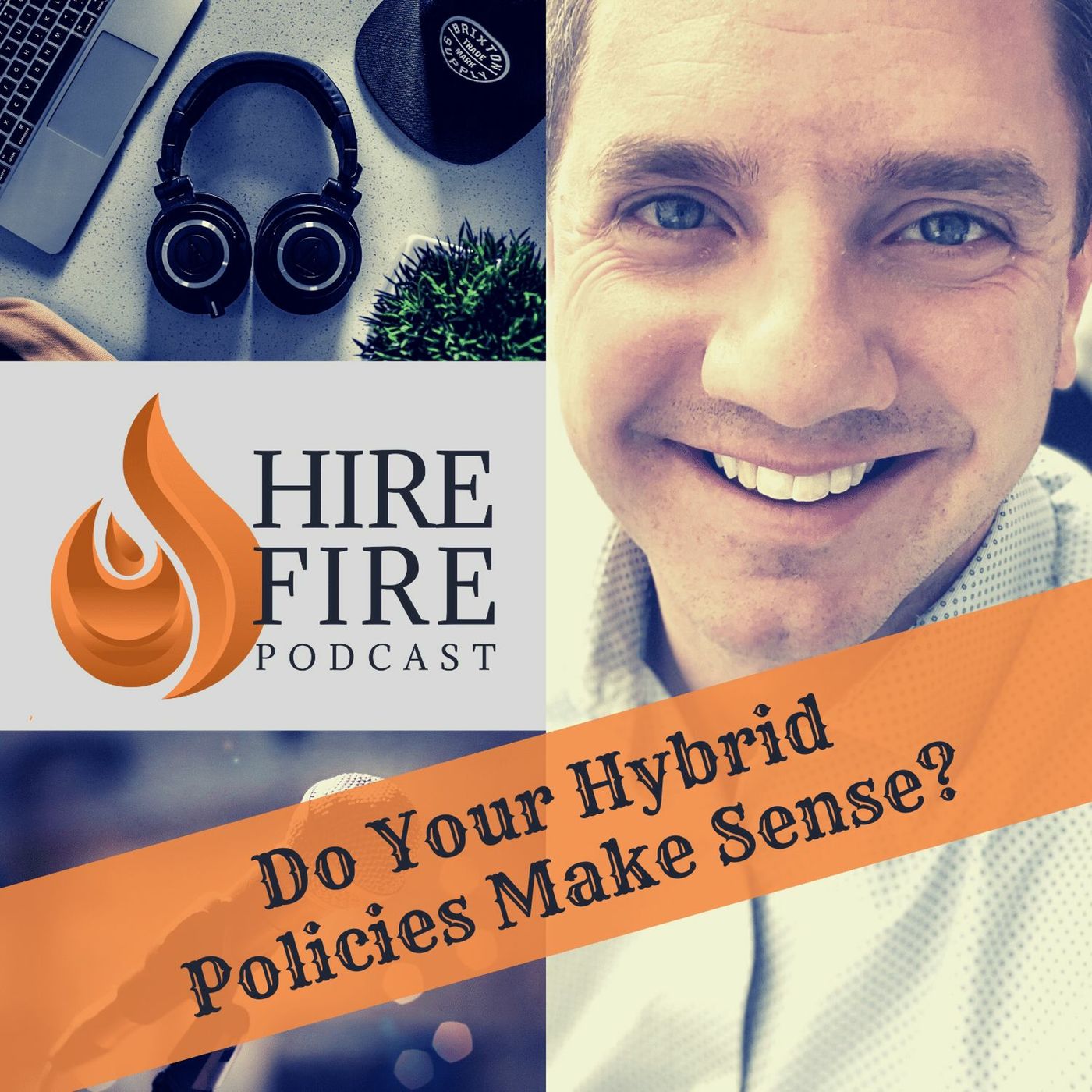 The \'Hire & Fire\' Podcast