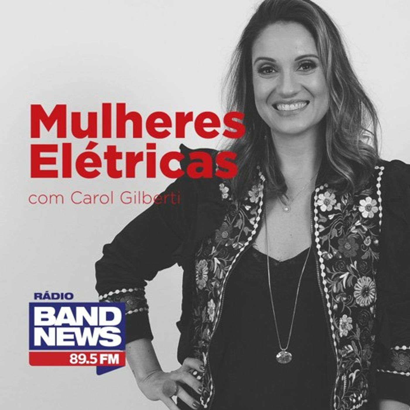 Mulheres Elétricas, com Carol Gilberti