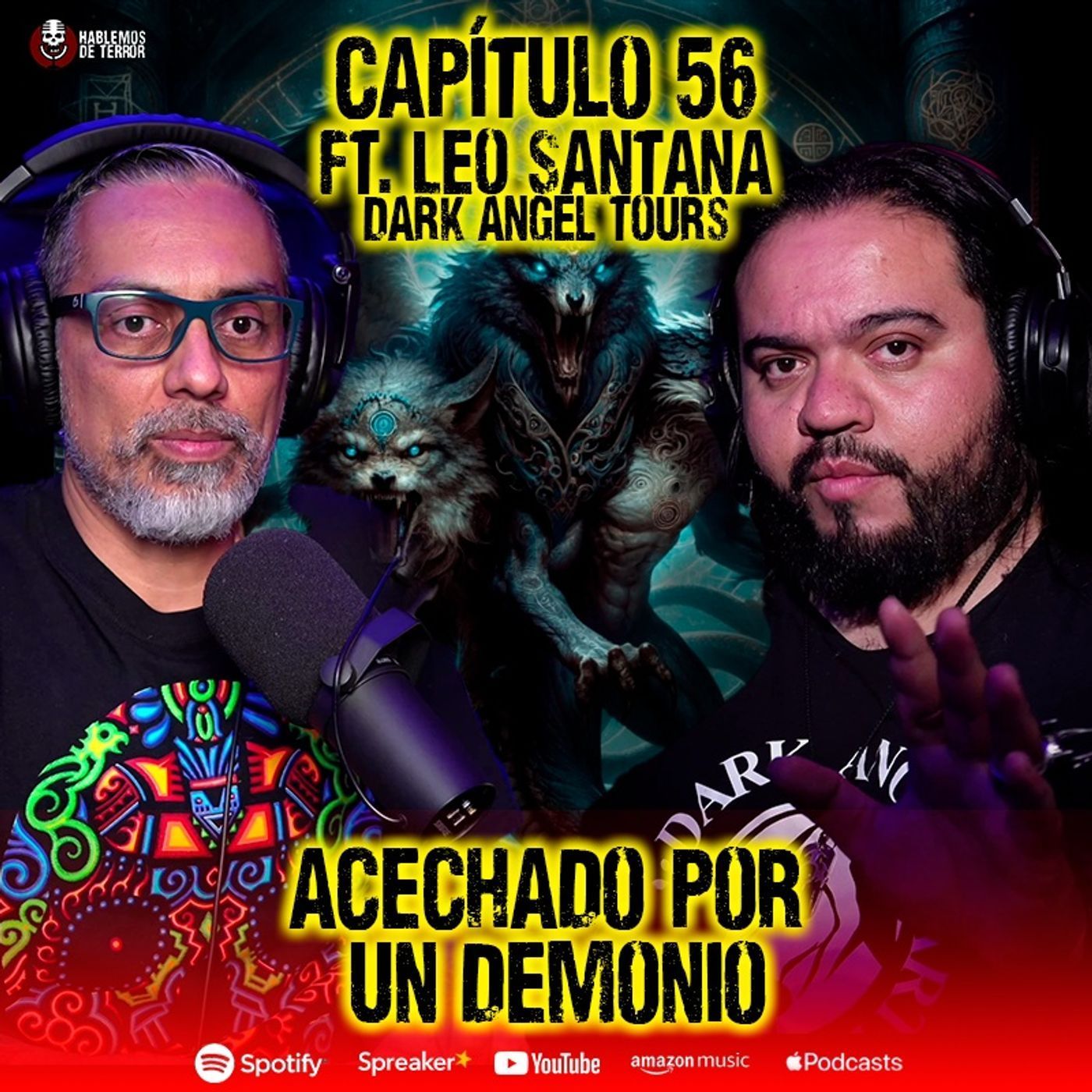 EP.56 Un demonio me acecha | Ft. Leo Santana