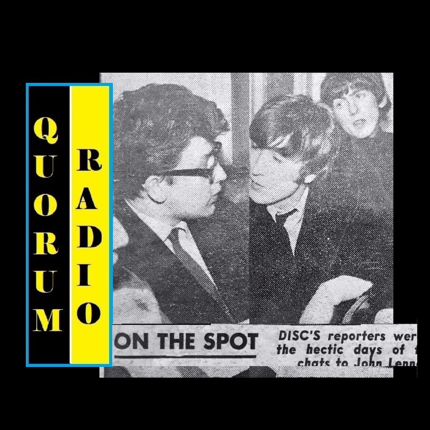 QUORUM RADIO Sean Walsh Remembers Alan Walsh & The Beatles 12-20-24