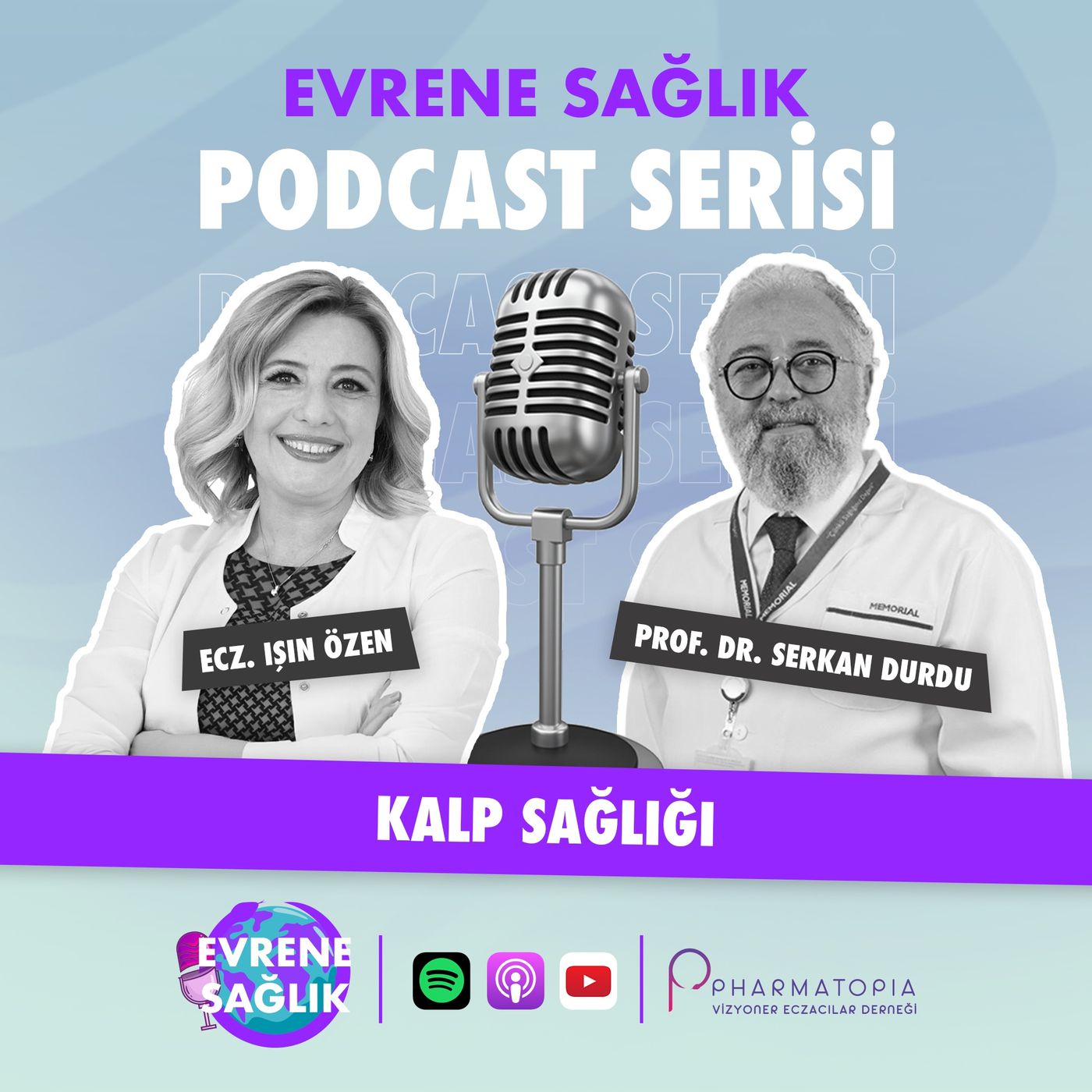 Kalp Sağlığı | Prof.Dr.Serkan Durdu & Ecz.Işın Özen episode artwork