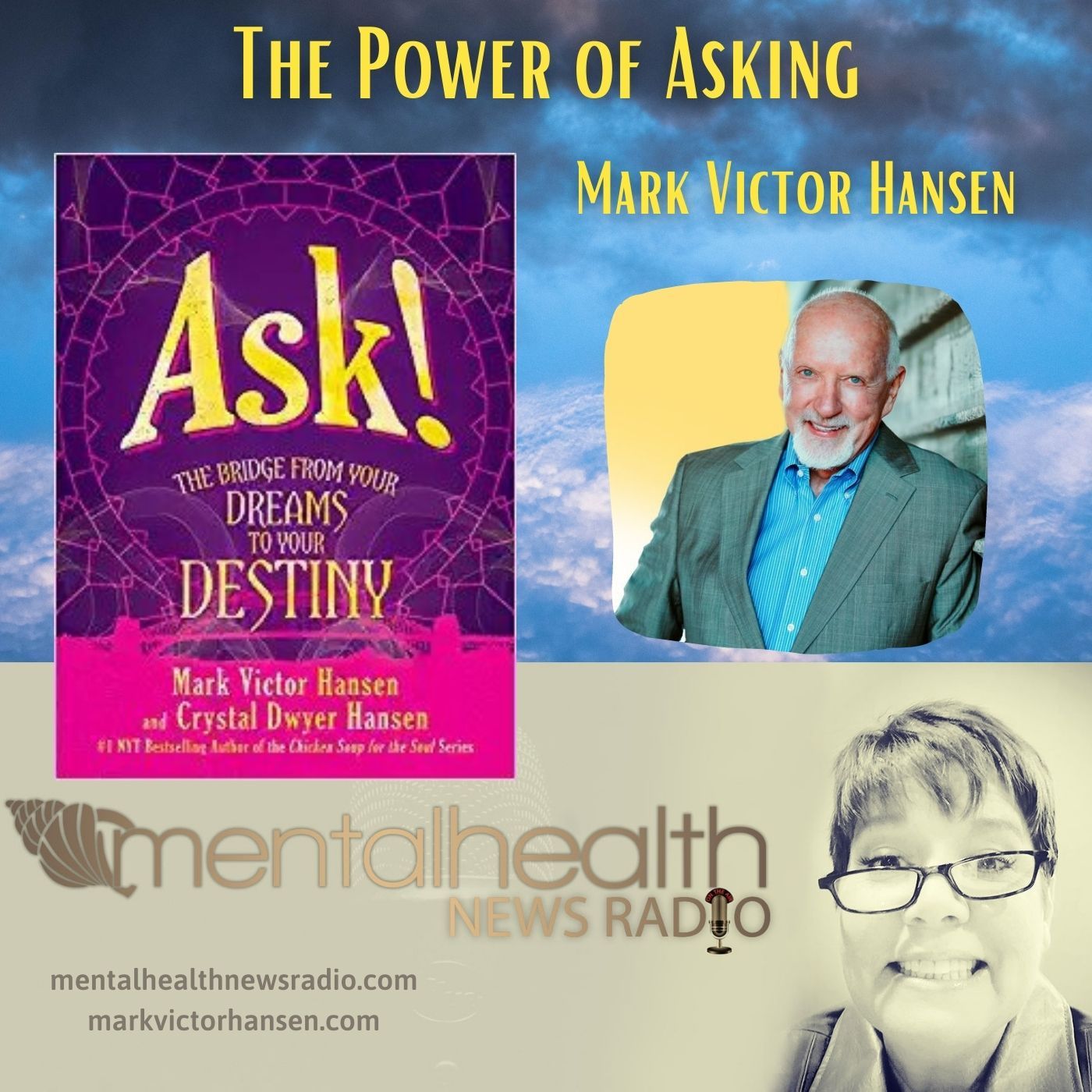 Mental Health News Radio - The Power of Asking with Mark Victor Hansen