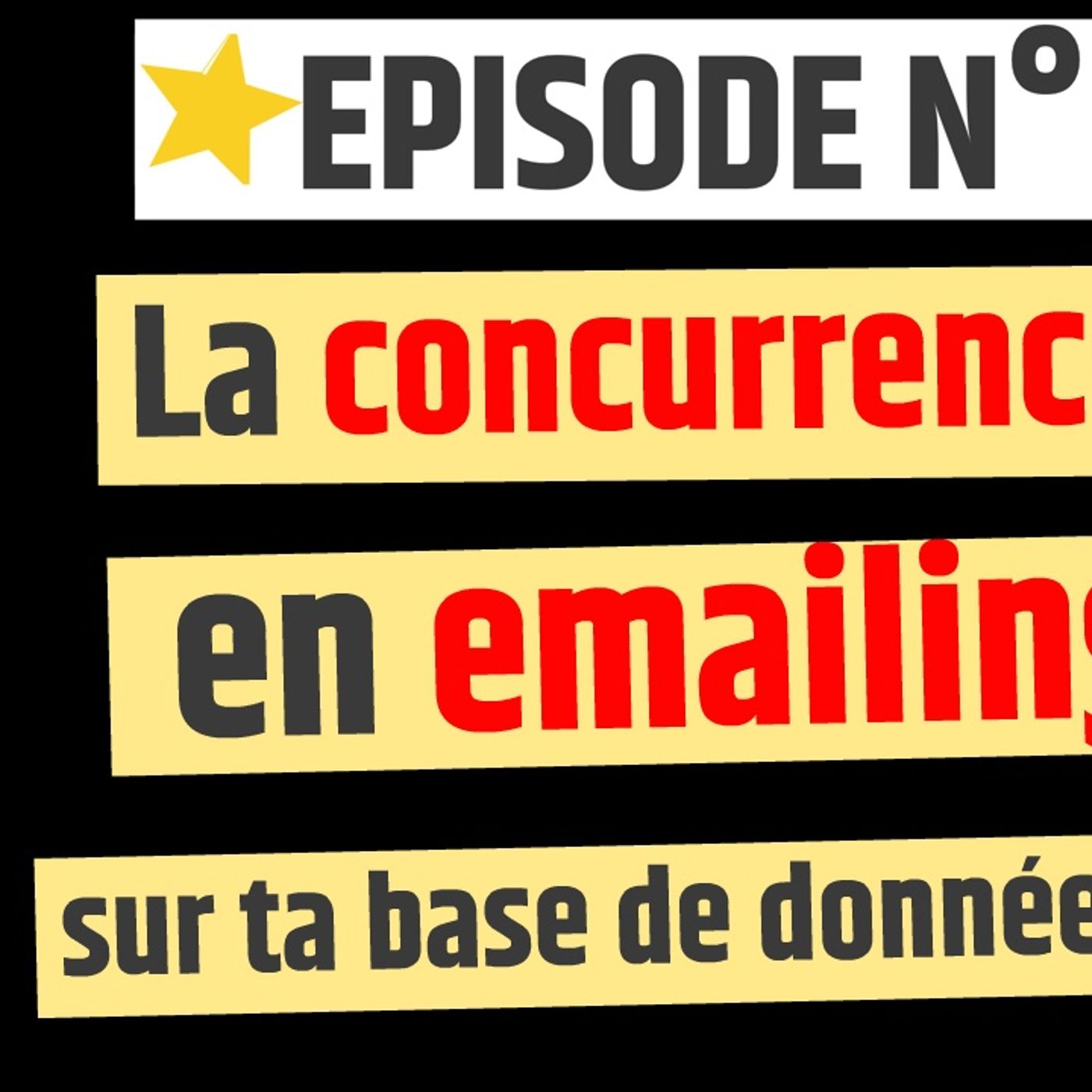 Web2fou.fr - La concurrence en email sur ta base de donnees episode artwork
