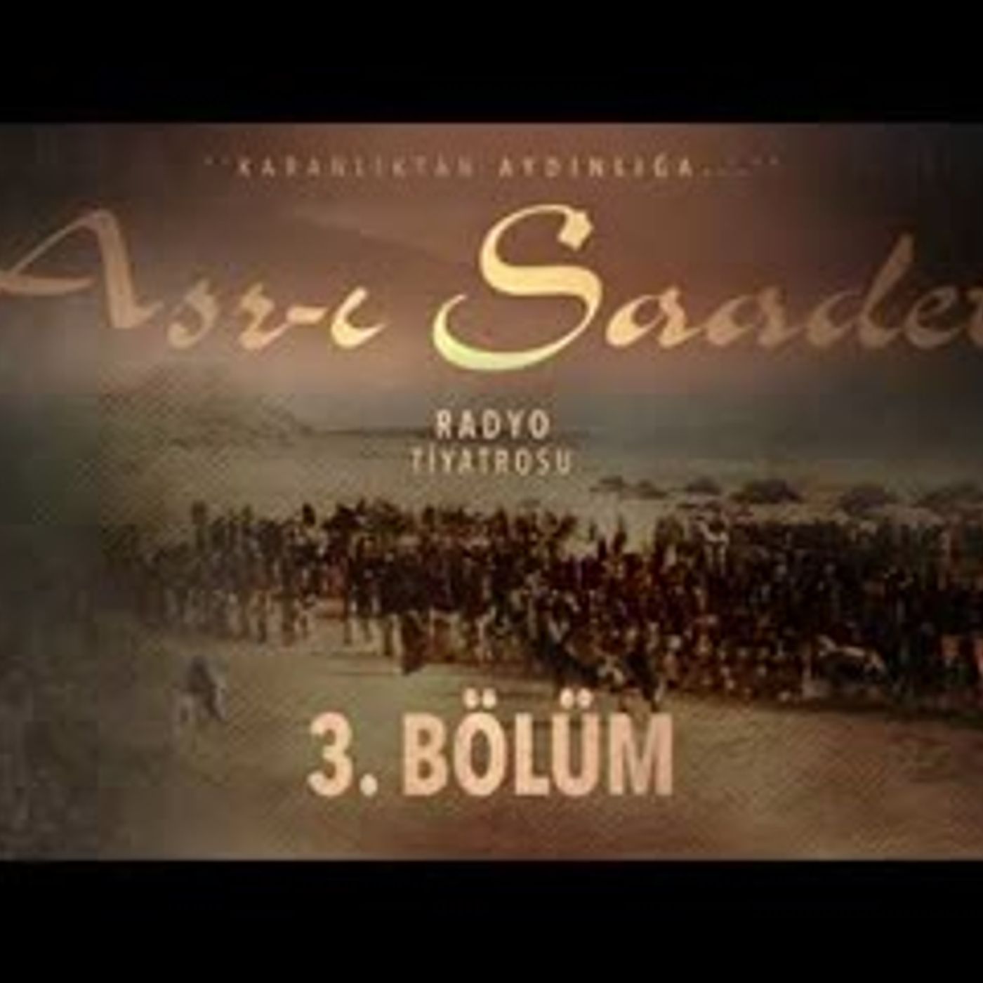3. Bölüm Asr-ı Saadet Radyo Tiyatrosu - Şam Yolculuğu 3. Bölüm Asr-ı Saadet Radyo Tiyatrosu - Şam Yolculuğu