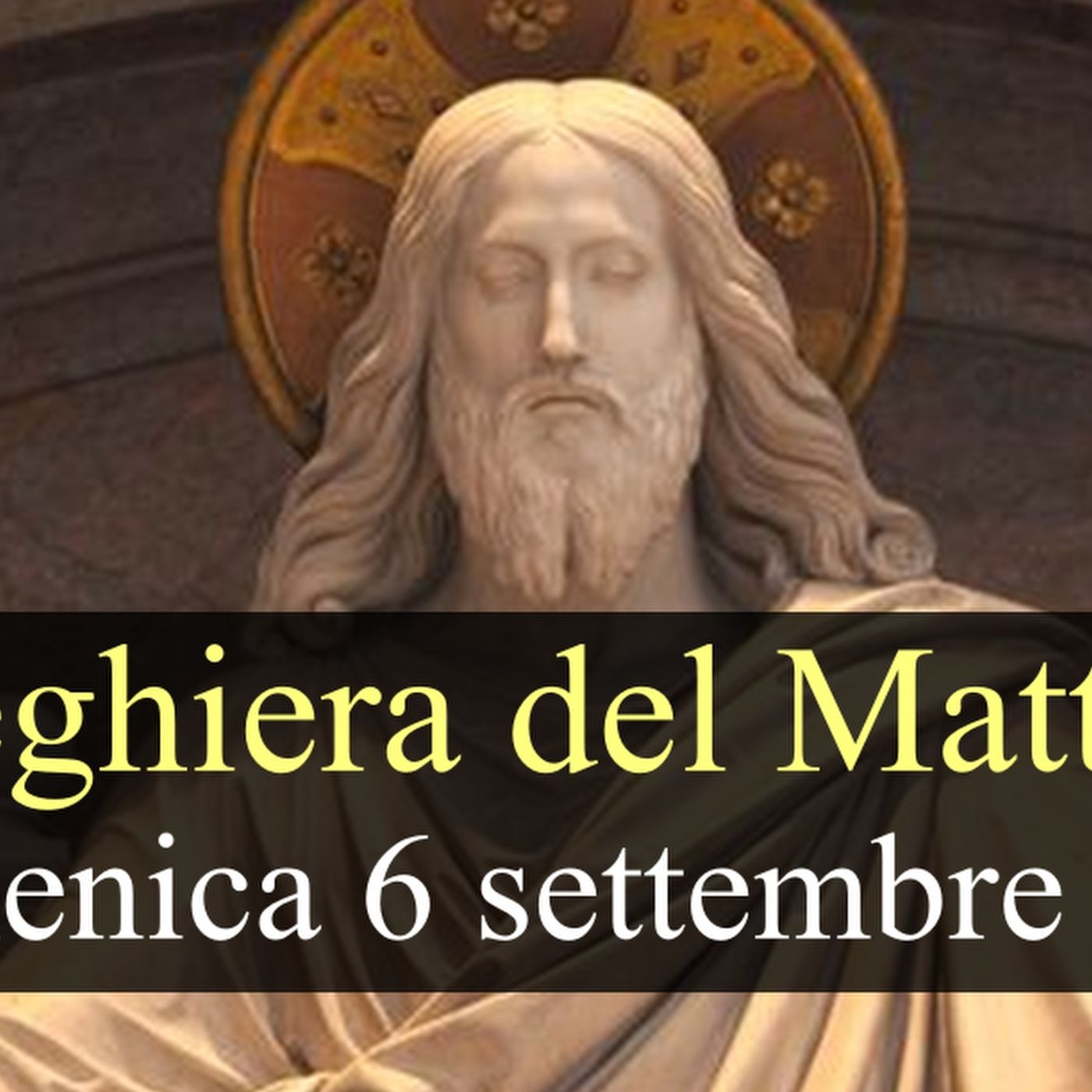 Preghiera del Mattino DOMENICA 6 SETTEMBRE 2026 ❤️ Lodi Mattutine - XXIII Domenica T.O. episode artwork
