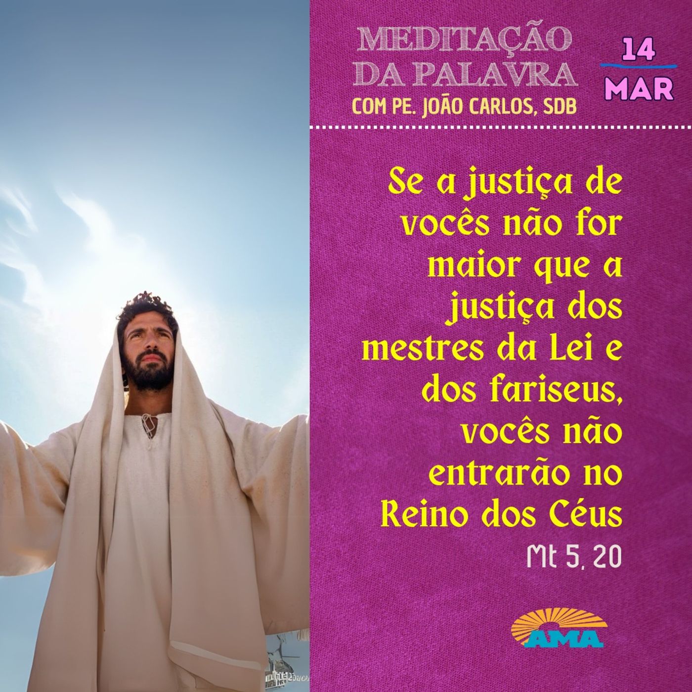 14 de Março - Meditação da Palavra do Senhor