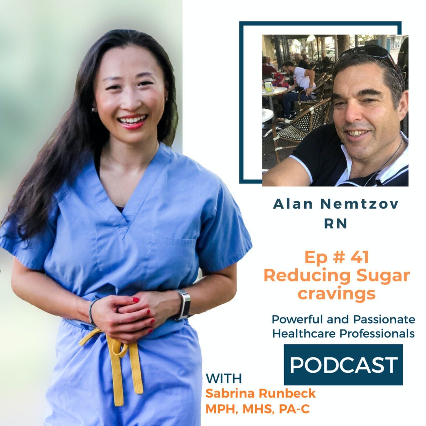 Ep 41 - Reducing Sugar cravings with Alan Nemtzov