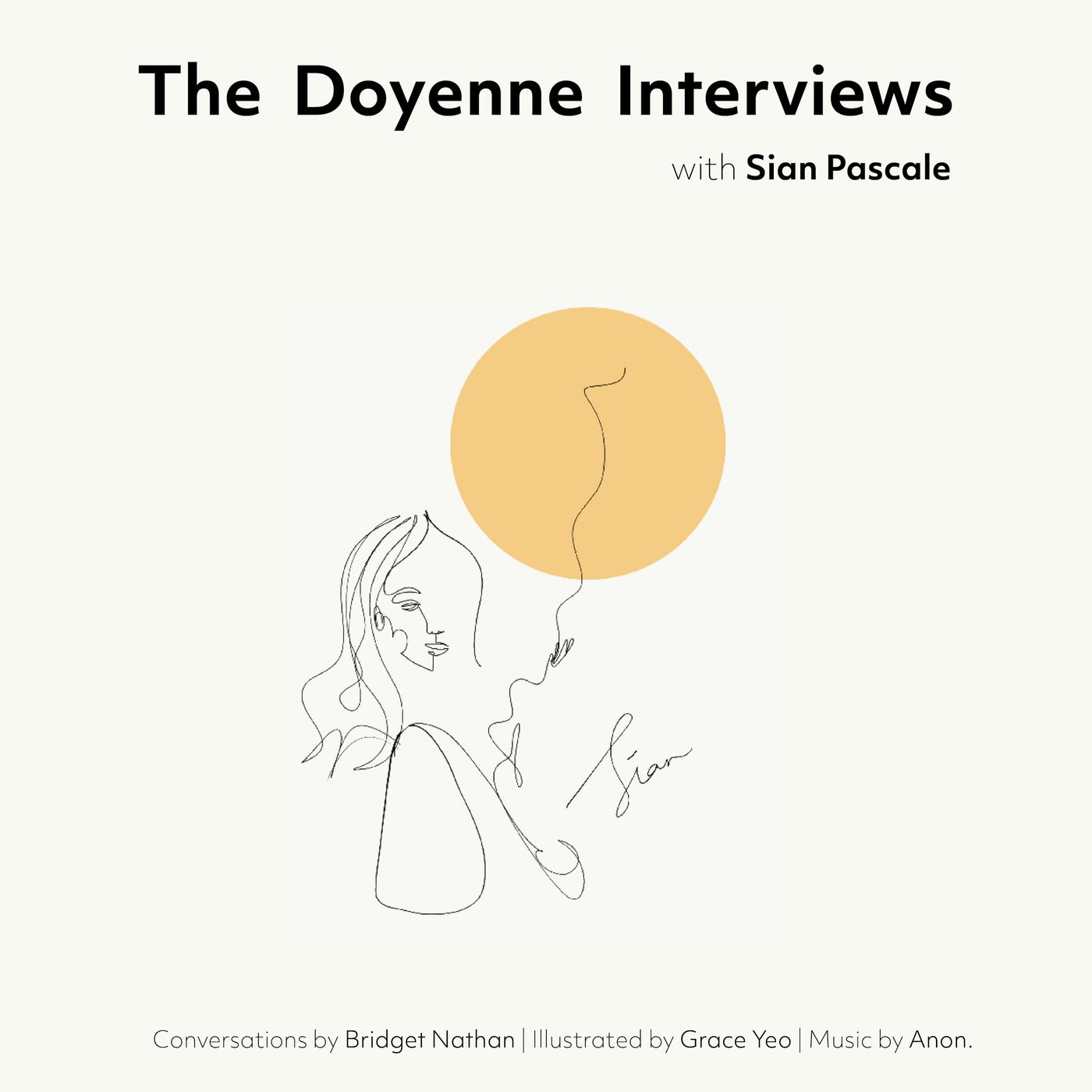 The Doyenne Interviews