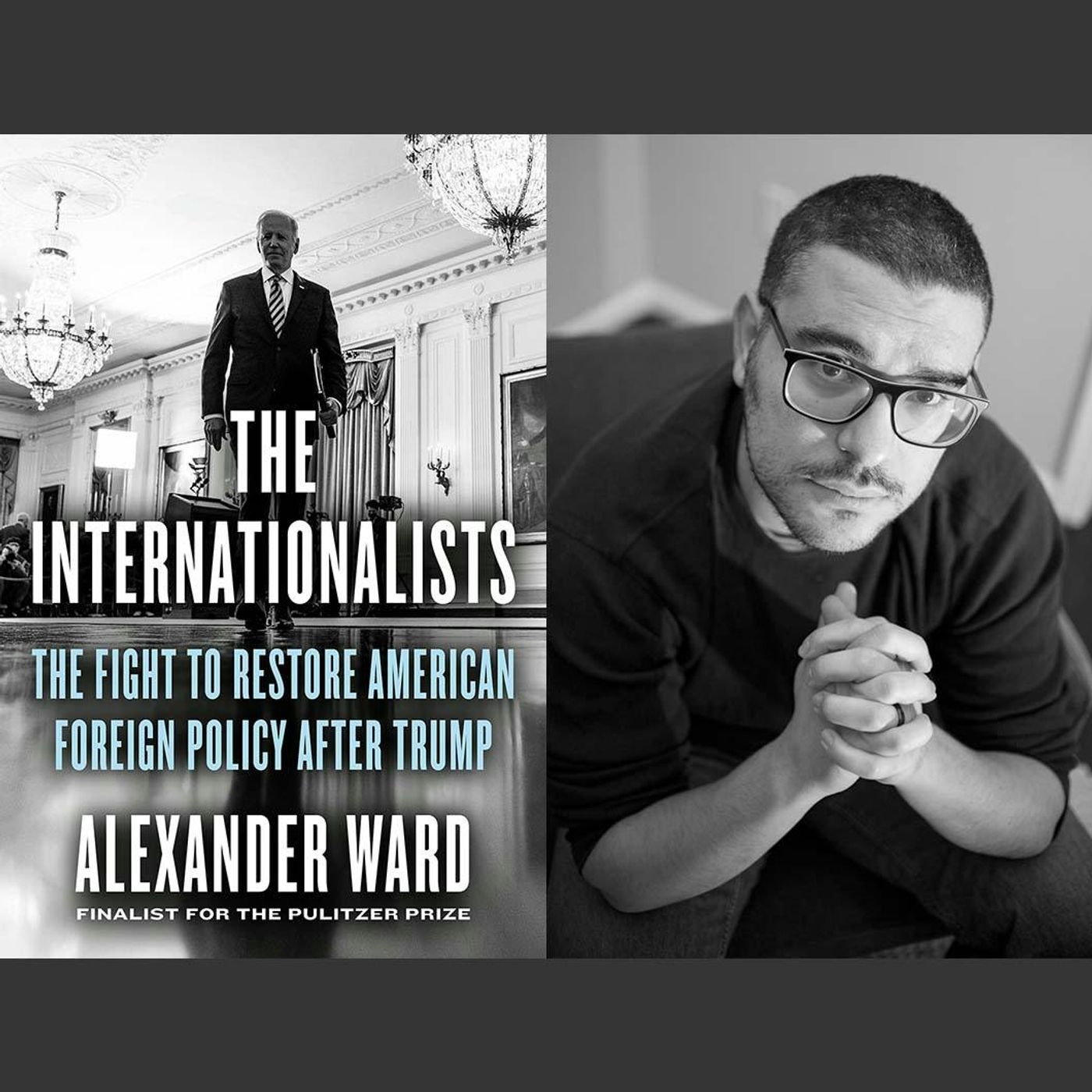 Alexander Ward on Restoring American Foreign Policy episode artwork