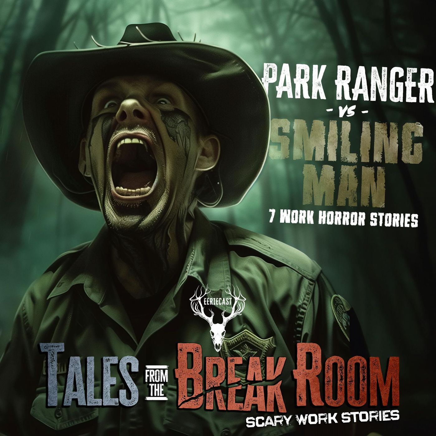 122 | Park Ranger VS Smiling Man - 7 TRUE Scary Work Stories episode artwork