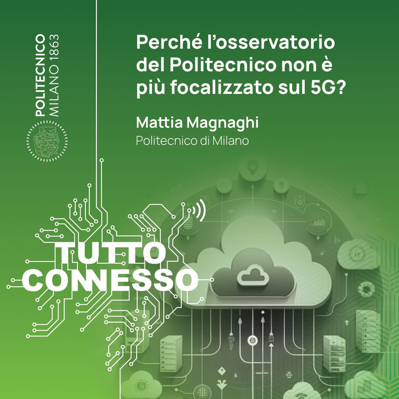 Perché l'osservatorio del Politecnico non è più focalizzato sul 5G? Con Mattia Magnaghi