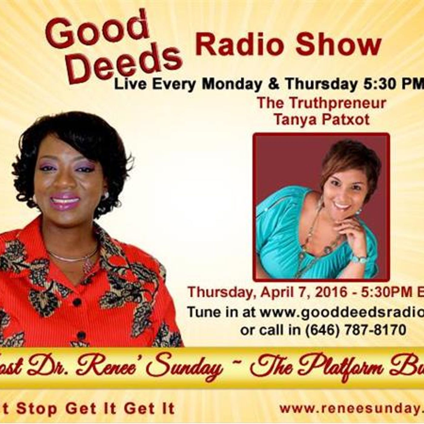The Truthpreneur - Tanya Patxot shares on Good Deeds w/ Dr. Renee Sunday episode artwork