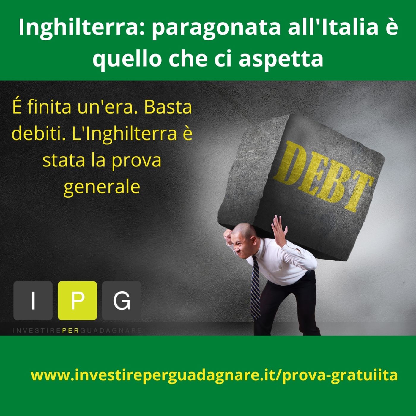 Debito, Inflazione, Tassi e Mercati.