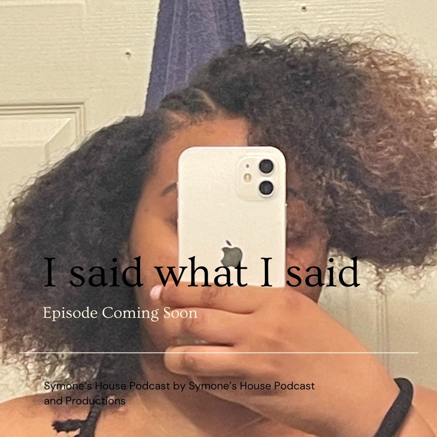 I Said What I Said