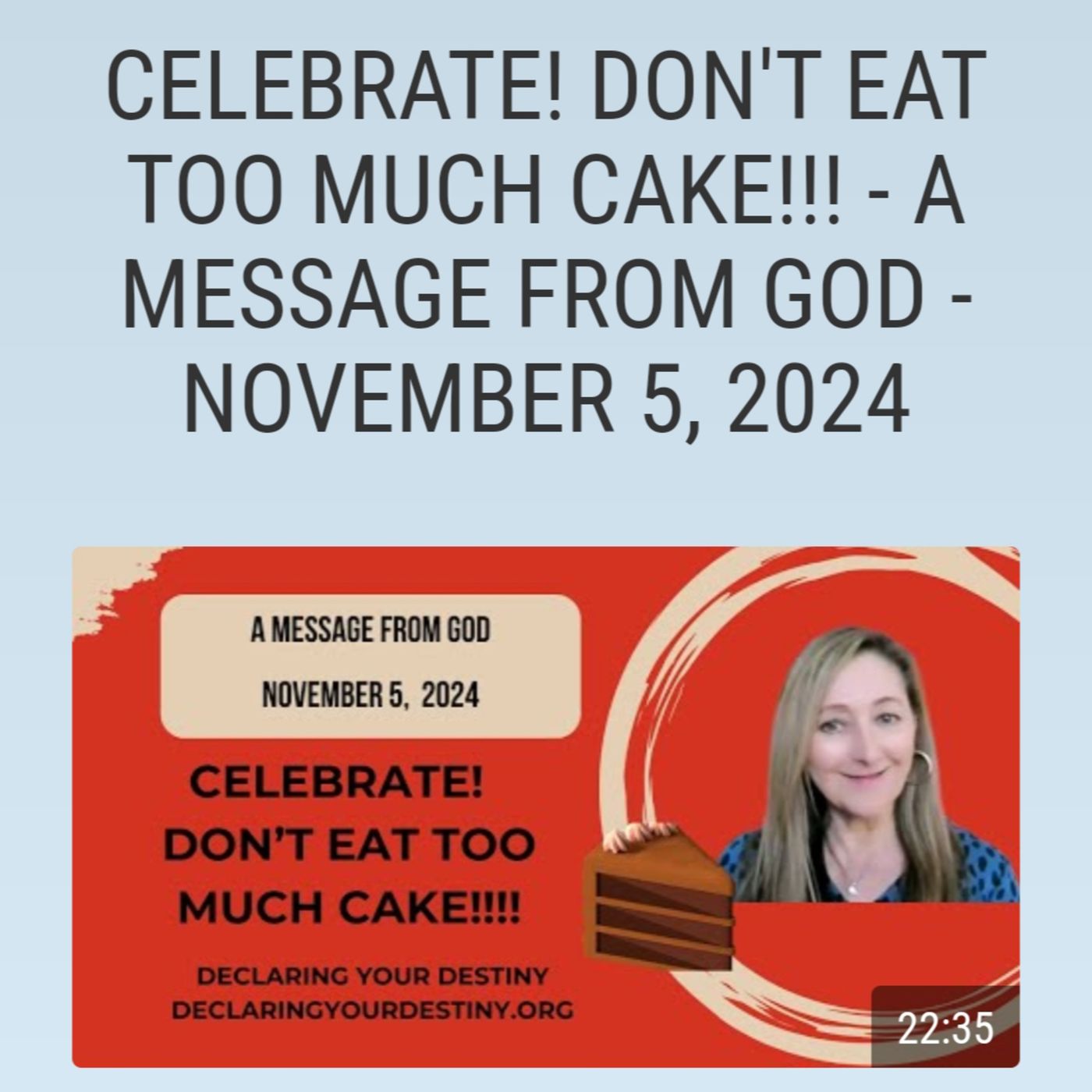 CELEBRATE! DON'T EAT TOO MUCH CAKE!!! - A MESSAGE FROM GOD - NOVEMBER 5, 2024 episode artwork