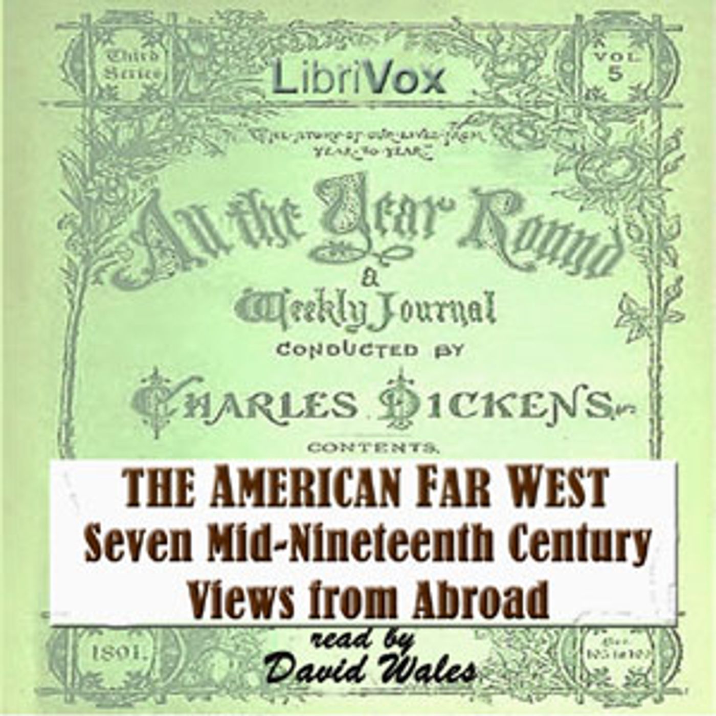 American Far West:  Seven Mid-Nineteenth Century Views From Abroad, The by Various