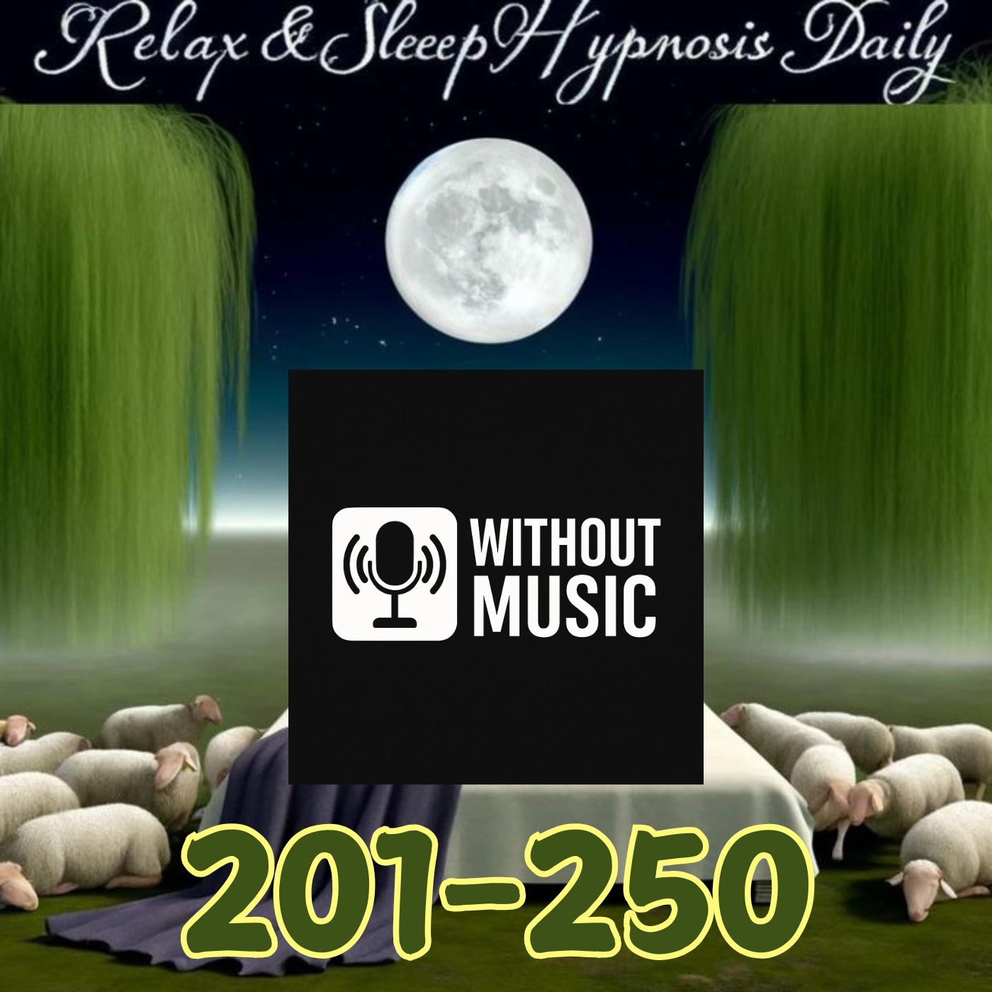 (no music) (201-250) Relax & sleep