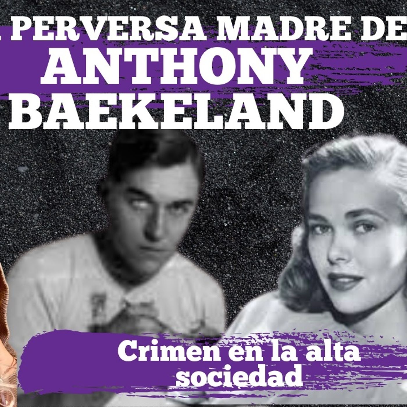 Anthony Baekland y su madre, crimen en la alta sociedad neoryorquina episode artwork