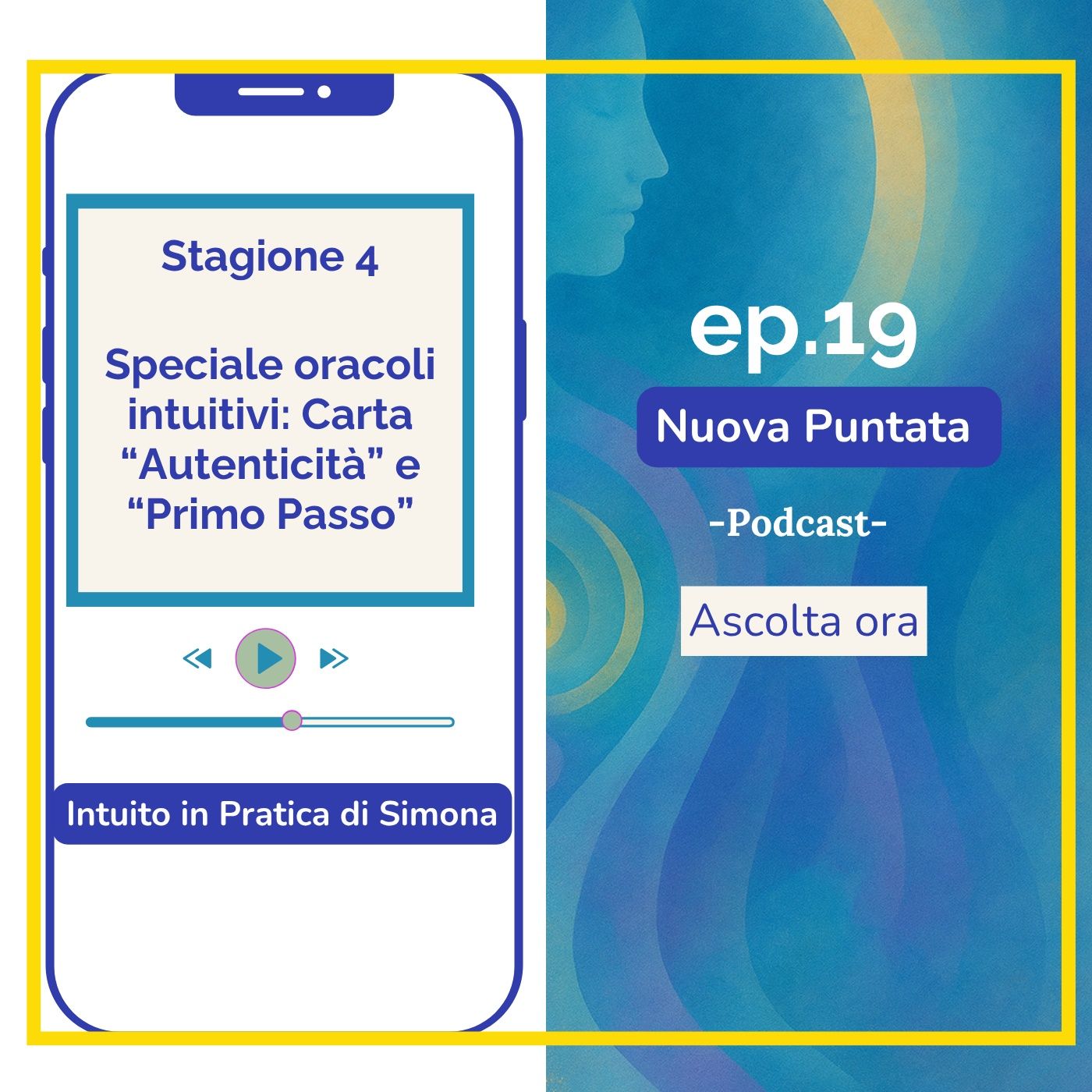Speciale Oracoli Intuitivi: Carta "Autenticità e Primo passo" episode artwork